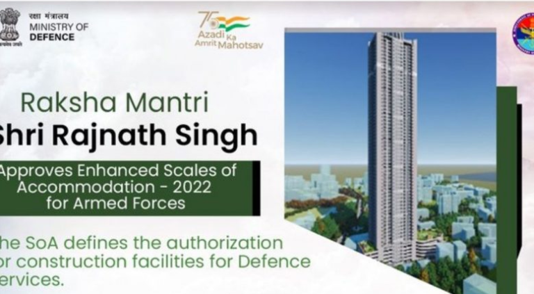 Raksha Mantri Shri Rajnath Singh approves Enhanced Scales of Accommodation – 2022 for the Armed Forces